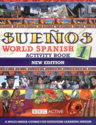 Suenos World Spanish 1 Activity Book (English and Spanish Edition) By Almudena