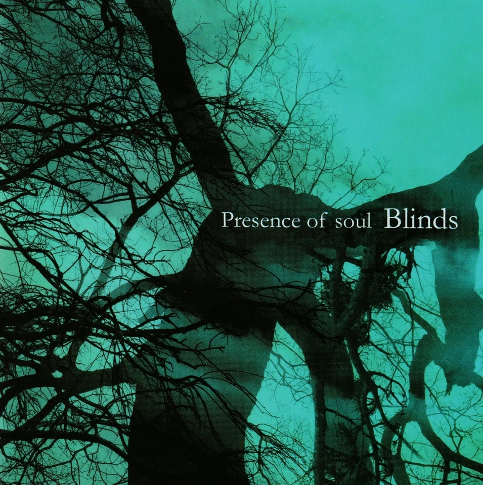 Presence Of Soul - Blinds                                                 (neu)°