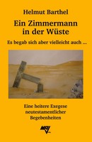 Ein Zimmermann In Der WüSte | Helmut Barthel | Taschenbuch | 88 S. | Deutsch