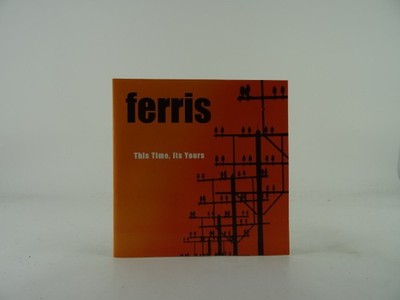 FERRIS THIS TIME ITS YOURS (A82) Promo CD Single  BURLESQUE MC