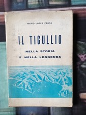 Il Tigullio nella storia e nella leggenda - Mario Lopes Pegna