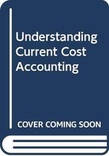 Understanding Current Cost Accounting-D.A. Mallinson