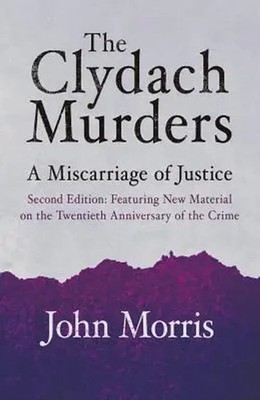 The Clydach Murders | A Miscarriage of Justice | John Morris | Englisch | Buch