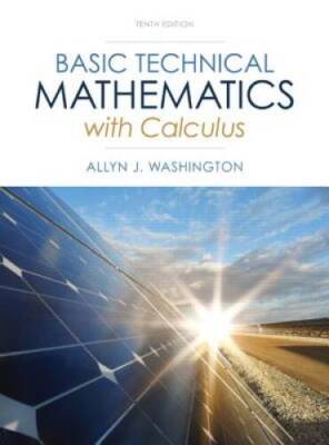 Basic Technical Mathematics with Calculus (10th Edition) - Hardcover - GOOD