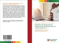 Osvaldo Valarini (U. A.) | Desafios Da AplicaçãO Da Engenharia De SegurançA...