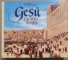 GESÙ E IL SUO TEMPO - SELEZIONE DAL READER'S DIGEST 