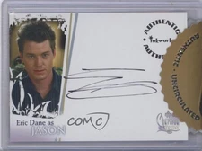 2006 Inkworks Charmed: Destiny Authentic Auto Eric Dane as Jason #A-6 Auto 2d8