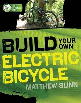 #ad Build Your Own Electric Bicycle TAB Green Guru Guides Paperback GOOD $8.89