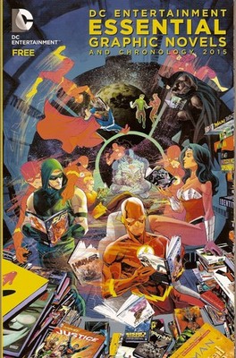 DC Entertainment Essential Graphic Novels and Chronology 2015