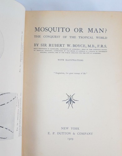 Mosquito or man?: The conquest of the tropical world; Robert Boyce; Medical - Picture 3 of 4