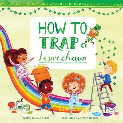 Sue Fliess How to Trap a Leprechaun (Gebundene Ausgabe) (US IMPORT)