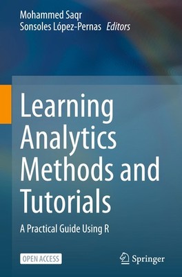 Learning Analytics Methods and Tutorials Mohammed Saqr