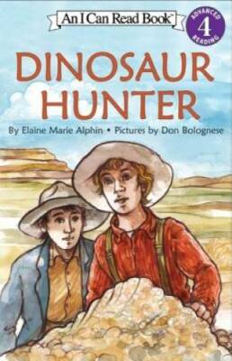 Dinosaur Hunter (I Can Read Level 4) - Paperback By Alphin, Elaine Marie - GOOD