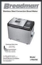 Breadman TR2700 Bread Maker Machine Owner and Recipe Manual 80 pages