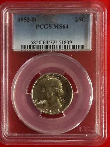 1952-D Graded 64 Silver Quarter!!