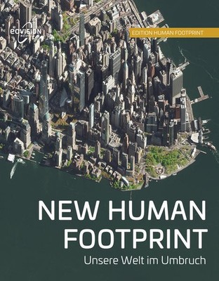 New Human Footprint | Markus Eisl, Gerald Mansberger | deutsch