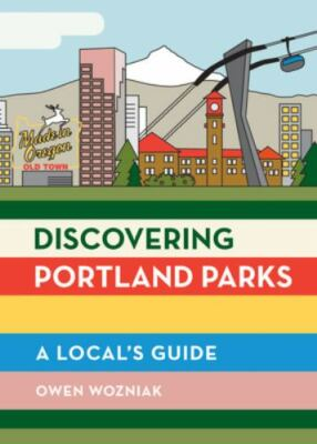 #ad #ad Discovering Portland Parks: A Local#x27;s Guide by Wozniak Owen $13.27