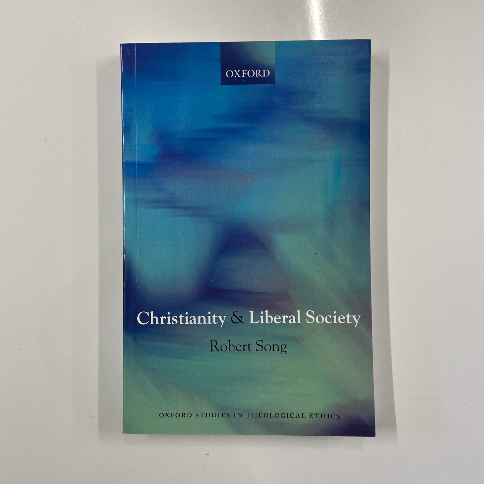 Christianity and Liberal Society by Robert Song (Paperback, 2006)