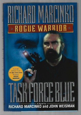 ROGUE WARRIOR Bk 4 TASK FORCE BLUE by Richard Marcinko & John Weisman (HC 1996)