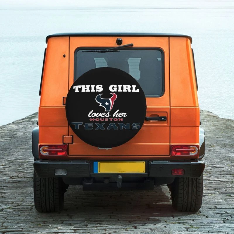 "This Girl Loves Her"Houston Texans Auto Car Tire Cover Spare Tire Cover