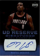 2006-07 UD Reserve Signatures #WE Martell Webster AUTO - BSK
