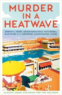 Murder in a Heatwave | Classic Crime Mysteries for the Holidays | Various | Buch
