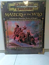 MASTERS OF WILD: A GUIDEBOOK TO BARBARIANS, DRUIDS, AND RANGERS By David NEW