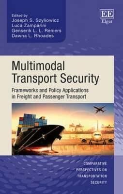 Multimodal Transport Security: Frameworks and Policy Applications in Freight and