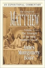 The Gospel of Matthew: The Triumph ..., Boice, James Mo