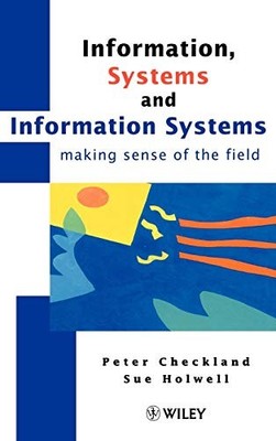 Information, Systems and Information Systems: Making Se... by Checkland Hardback