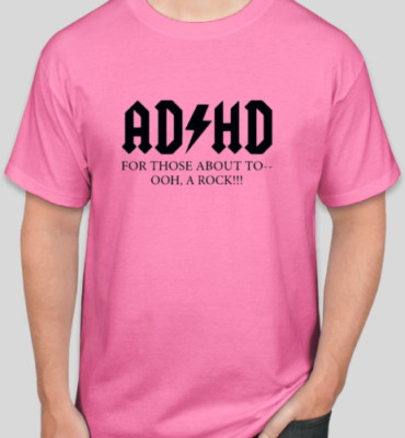 ADHD For those about to Rock Funny Music T shirt ,Hoodie,Tank or Long Sleeve