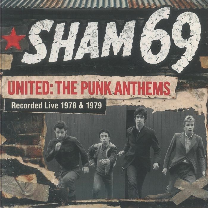 SHAM 69 - United: The Punk Anthems Recorded Live 1978 & 1979 - Vinyl (LP)