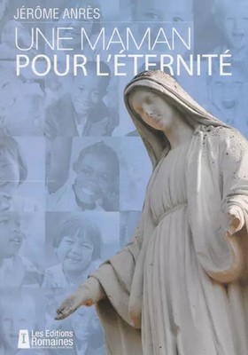Eine Mutter für die'Ewigkeit oder Notre Dame en Family, Jérôme Anres