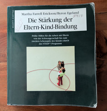 Die Stärkung der Eltern-Kind-Bindung - STEEP-Programm von Erickson / Egeland
