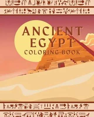 Zeitlose Schätze: Ein altes Ägypten Malbuch: Erkunde die Geheimnisse von Pha