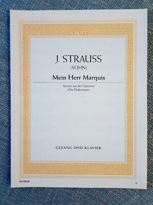 Mein Herr Marquis (From Die Fledermaus) Strauss. PIano & Voice 1959 Import