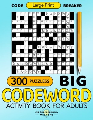 Big Codeword 300 Puzzles Large Print: Code Breaker Activity.. Paperback   202...