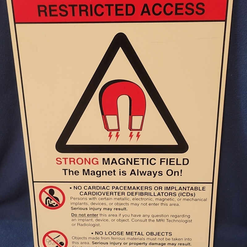 Medisafe Danger Restricted Access Strong Magnetic Field Magnet Always On Sign