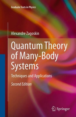 Alexandre Zagoskin | Quantum Theory of Many-Body Systems | Taschenbuch (2016)