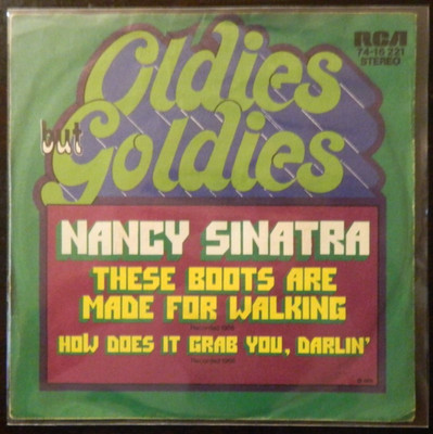 Nancy Sinatra  7''   These Boots Are Made For Walking  Oldies but Goldies   TOP
