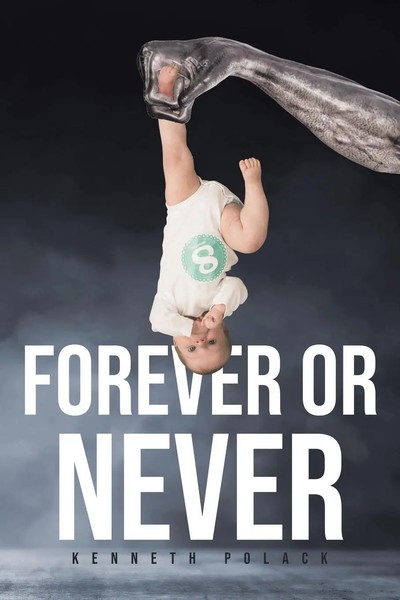 Forever Or Never Kenneth Polack Taschenbuch Kartoniert / Broschiert Englisch-image