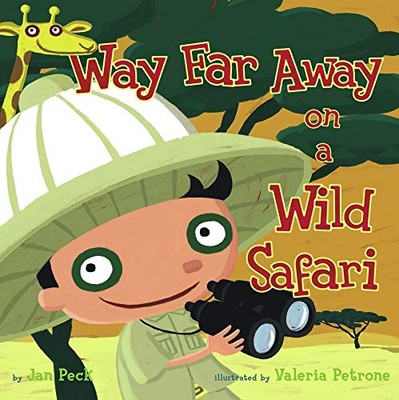 Way Far Away on a Wild Safari, Peck, Jan