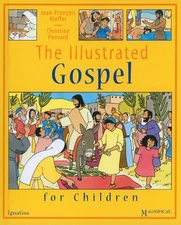 The Illustrated Gospel for Children - hardcover Kieffer, Jean-François