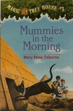 Magic Tree House Book 3: Mummies in the Morning