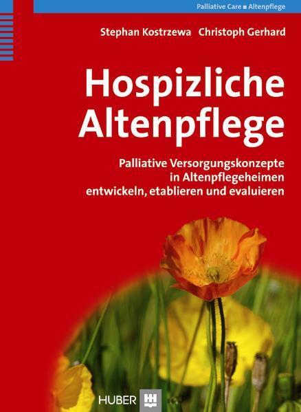 Thumbnail - Hospizliche Altenpflege | Stephan Kostrzewa, Christoph Gerhard | 2010