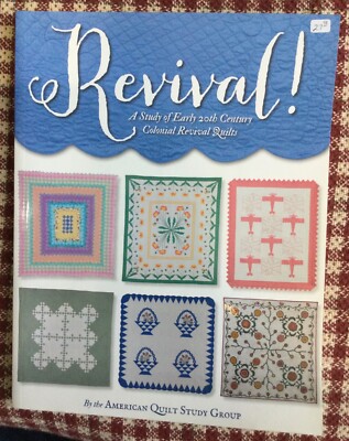 Revival!: A Study of Early 20th Century Colonial Revival Quilts Paperback