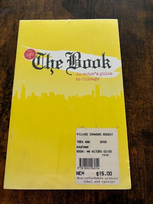 The Book: An Actors Guide to Chicago, 7th Edition NEW SEALED