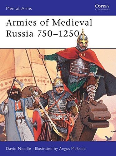 Medieval Russian Armies, 750-1250 (Men-at-arms) - Nicolle, Dr David