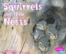 Squirrels and Their Nests by Rustad, Martha E. H.