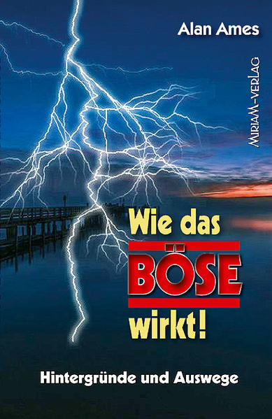 Thumbnail - Wie Das Böse Wirkt | Alan Ames | Deutsch